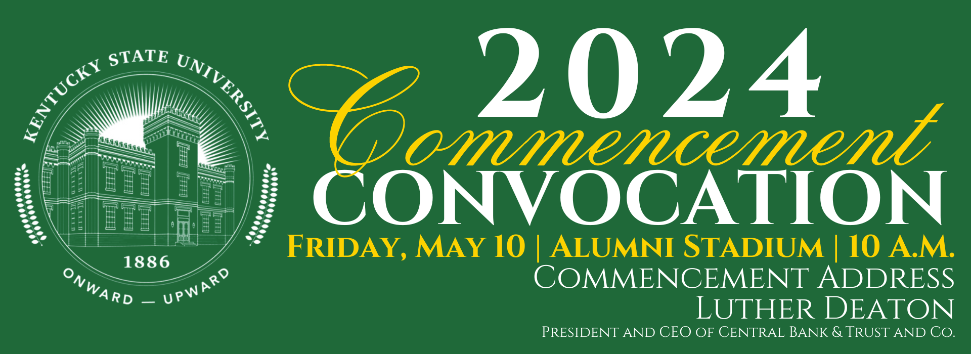 2024 Commencement Convocation Graphic - Friday, May 10; 10 am at Alumni Stadium